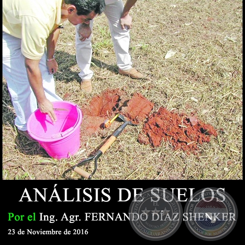 ANÁLISIS DE SUELOS - Ing. Agr. FERNANDO DÍAZ SHENKER - 23 de Noviembre de 2016